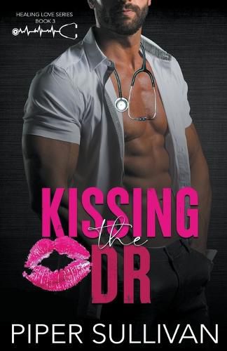 Cover image for Kissing the Dr