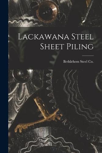 Cover image for Lackawana Steel Sheet Piling