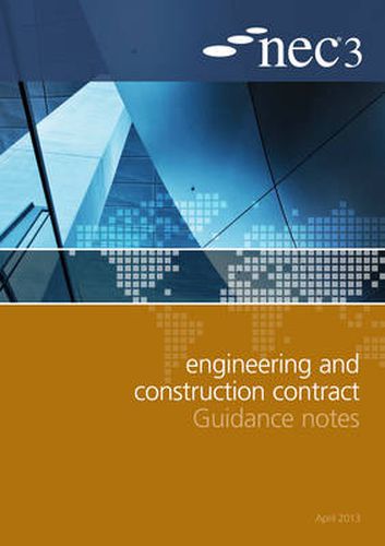 Cover image for NEC3 Engineering and Construction Contract Guidance Notes