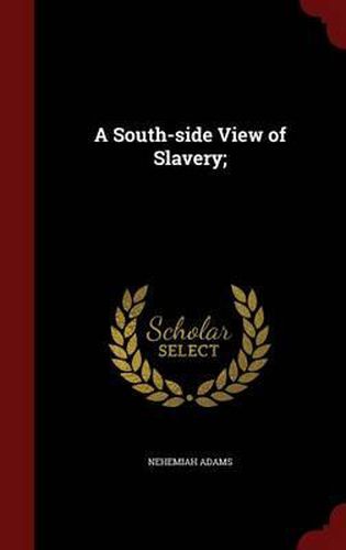 A South-Side View of Slavery