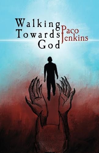 Cover image for Walking Towards God