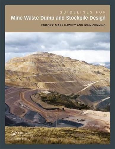 Cover image for Guidelines for Mine Waste Dump and Stockpile Design