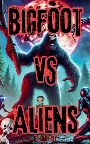 Cover image for Bigfoot Vs Aliens