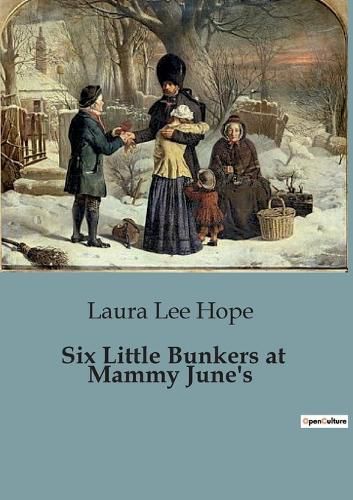 Six Little Bunkers at Mammy June's