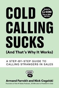 Cover image for Cold Calling Sucks (And That's Why It Works)