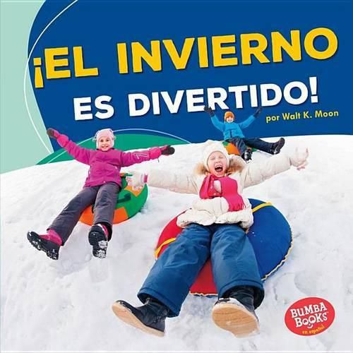 !El Invierno Es Divertido! (Winter Is Fun!)