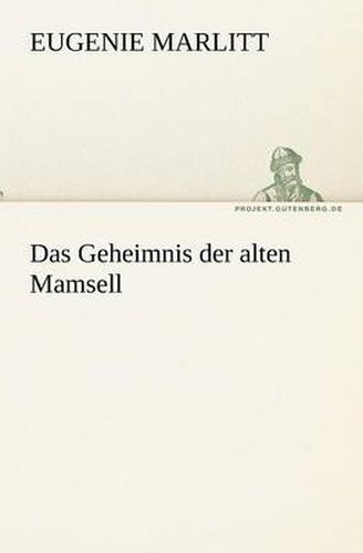 Cover image for Das Geheimnis Der Alten Mamsell