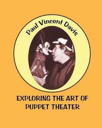 Cover image for Exploring the Art of Puppet Theatre