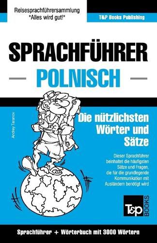 Cover image for Sprachfuhrer Deutsch-Polnisch und Thematischer Wortschatz mit 3000 Woertern