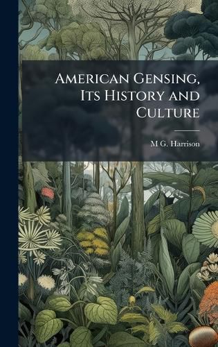 Cover image for American Gensing, Its History and Culture