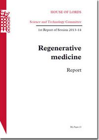 Cover image for Regenerative medicine: 1st report of session 2013-14, report