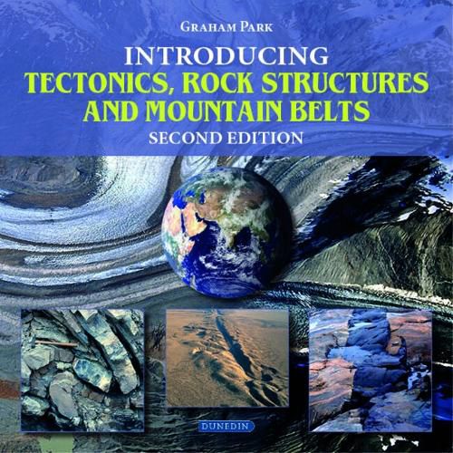 Cover image for Introducing Tectonics, Rock Structures and Mountain Belts