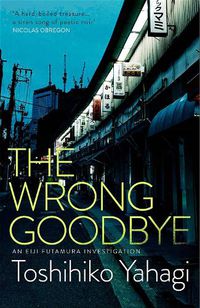 Cover image for The Wrong Goodbye