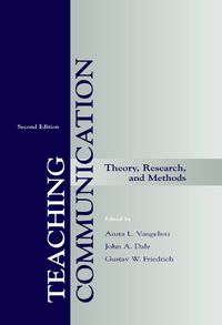 Cover image for Teaching Communication: Theory, Research, and Methods