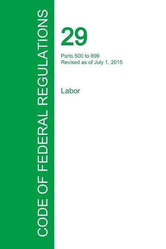 Cover image for Code of Federal Regulations Title 29, Volume 3, July 1, 2015