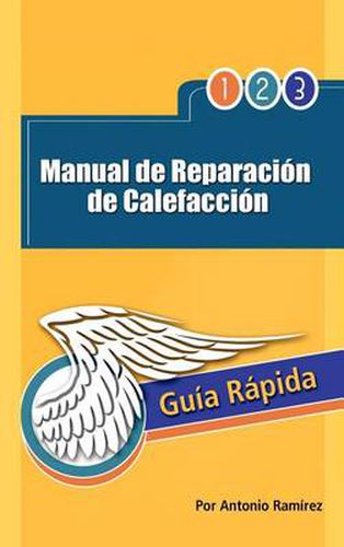 Cover image for Manual de Reparacion de Calefaccion: Guia Rapida