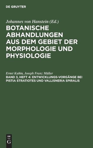 Cover image for Entwicklungs-Vorgaenge Bei Pistia Stratiotes Und Vallisneria Spiralis