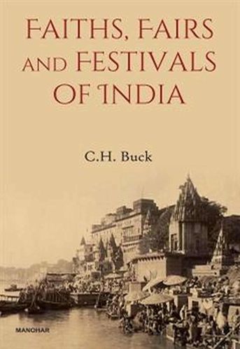 Cover image for Faiths, Fairs and Festivals of India