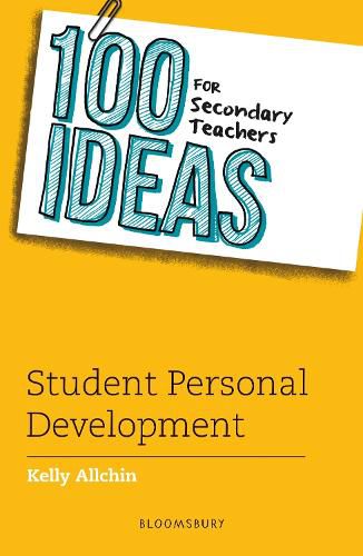 Cover image for 100 Ideas for Secondary Teachers: Student Personal Development