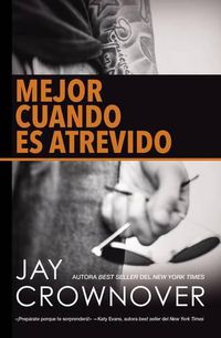 Cover image for Mejor cuando es atrevido: A Welcome to the Point Novel