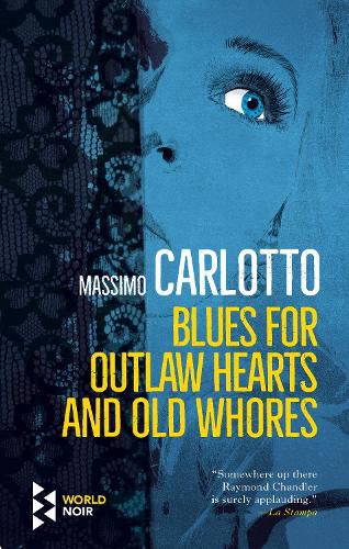 Cover image for Blues for Outlaw Hearts and Old Whores