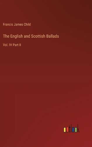 Cover image for The English and Scottish Ballads