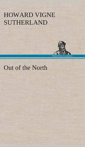 Cover image for Out of the North