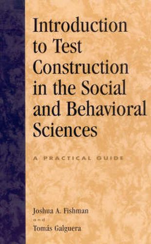 Cover image for Introduction to Test Construction in the Social and Behavioral Sciences: A Practical Guide