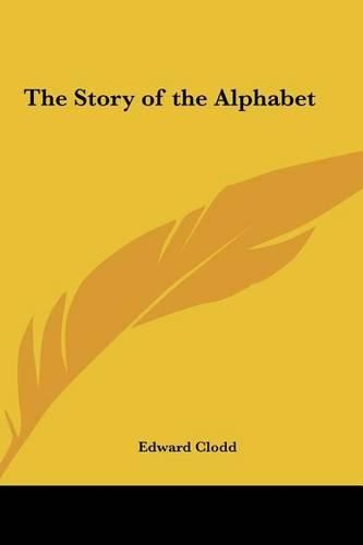 Cover image for The Story of the Alphabet