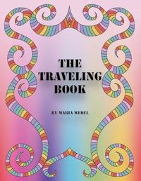 Cover image for The Taveling Book: Adult Coloring Book made for sharing