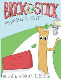 Cover image for Brick & Stick: Branching Out