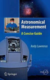 Cover image for Astronomical Measurement: A Concise Guide