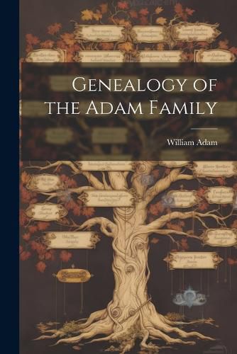 Genealogy of the Adam Family