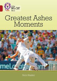 Cover image for Greatest Ashes Moments: Band 14/Ruby