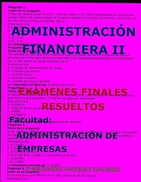 Cover image for Administraci n Financiera II-Ex menes Finales Resueltos: Facultad: Administraci n de Empresas