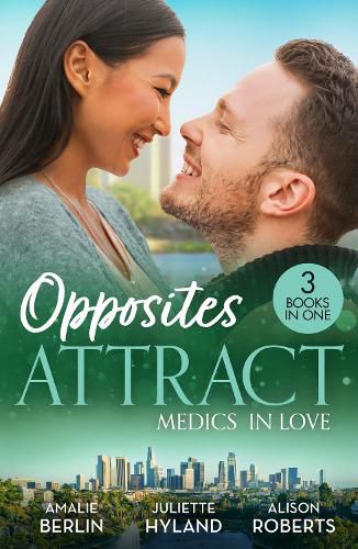 Cover image for Opposites Attract: Medics In Love