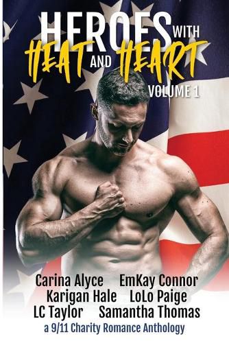 Cover image for Heroes with Heat and Heart