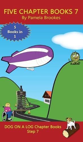 Five Chapter Books 7: Sound-Out Phonics Books Help Developing Readers, including Students with Dyslexia, Learn to Read (Step 7 in a Systematic Series of Decodable Books)