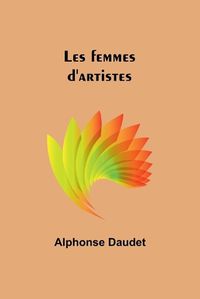 Cover image for Les femmes d'artistes