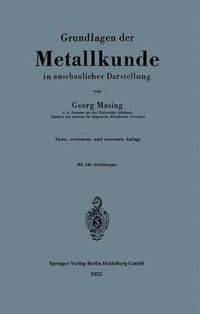 Cover image for Grundlagen der Metallkunde in anschaulicher Darstellung