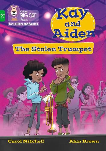 Kay and Aiden - The Stolen Trumpet: Band 05/Green