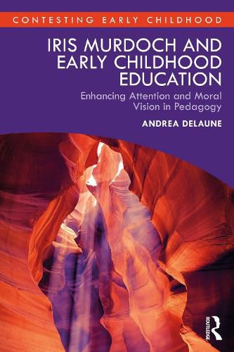 Cover image for Iris Murdoch and Early Childhood Education
