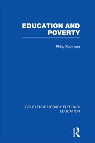Cover image for Education and Poverty (RLE Edu L)
