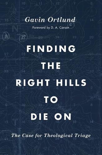 Finding the Right Hills to Die On: The Case for Theological Triage