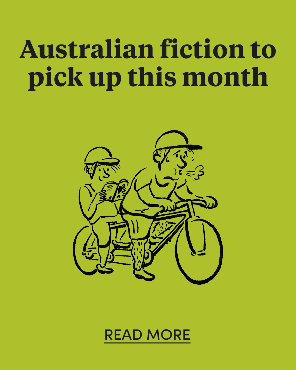 Australian fiction to pick up this month