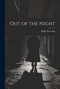 Cover image for Out of the Night