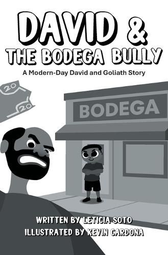 Cover image for David and the Bodega Bully