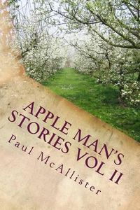 Cover image for The Apple Man's Stories Vol II