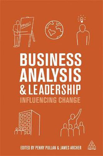 Cover image for Business Analysis and Leadership: Influencing Change