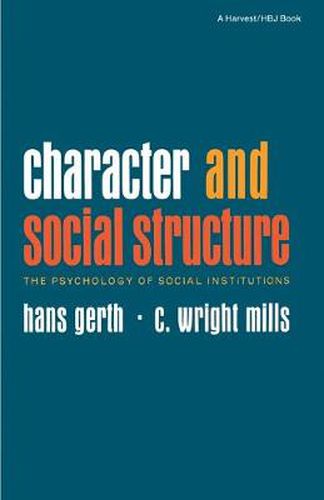 Cover image for Character and Social Structure: The Psychology of Social Institutions